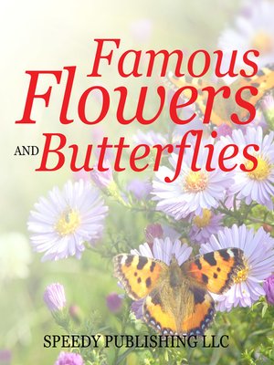 cover image of Famous Flowers and Butterflies